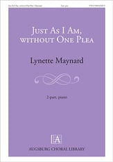 Just as I Am, Without One Plea Two-Part choral sheet music cover